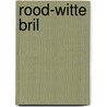 Rood-witte bril door Frans Reichardt