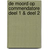 De moord op Commendatore Deel 1 & Deel 2 door Haruki Murakami