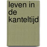 Leven in de Kanteltijd door Tanja Abbas