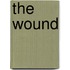 The Wound