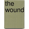 The Wound by Unknown