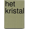 Het kristal by Joris Adriaansen