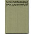 Netwerkontwikkeling voor zorg en welzijn