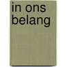 In ons belang door Eelke Blokker