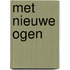 Met Nieuwe Ogen