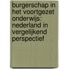 Burgerschap in het voortgezet onderwijs: Nederland in vergelijkend perspectief door Ineke van der Veer