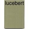 Lucebert door Lucebert