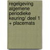 Regelgeving Algemene Periodieke Keuring/ deel 1 + placemats door M.A.P. Pardoel