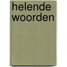 Helende woorden door Ad Kaptein