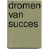 Dromen van succes