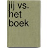 Jij vs. het boek door Tim Bugbird
