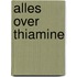 Alles over Thiamine