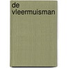 De vleermuisman by Jo Nesbø