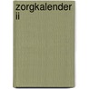 Zorgkalender II by Harry Janssens