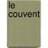 Le Couvent