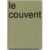 Le Couvent door Marc Perneel