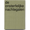 De onsterfelijke nachtegalen door Barbara de Beaufort