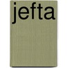 Jefta door Hoite Slagter