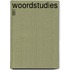 WoordStudies II