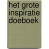 Het grote Inspiratie Doeboek door Gerdy Geersing