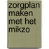 Zorgplan maken met het Mikzo