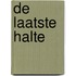 De Laatste Halte