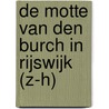 De motte van Den Burch in Rijswijk (Z-H) door Y. Raczynksi-Henk