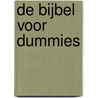 De Bijbel voor Dummies door Michael Homan