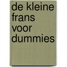 De kleine Frans voor Dummies door Michelle M. Williams