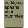 De kleine Spaans voor Dummies by Susana Wald