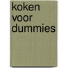 Koken voor Dummies door Joke Reijnders