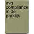 AVG Compliance in de praktijk