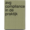 AVG Compliance in de praktijk door Peter Kager