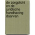 De zorgplicht en de juridische handhaving daarvan