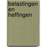 Belastingen en heffingen door Jaap Vlaming