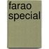 Farao special