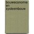Bouweconomie en systeembouw