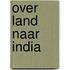Over land naar India