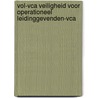 VOL-VCA Veiligheid voor operationeel leidinggevenden-VCA door Onbekend
