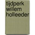 Tijdperk Willem Holleeder