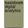 Basisboek digital analytics door Danny Oosterveer