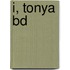 I, TONYA BD