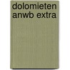 Dolomieten ANWB Extra by Unknown