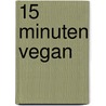 15 minuten vegan door Katy Beskow