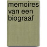 Memoires van een biograaf door Onno Blom