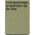 Metropoolregio Amsterdam op de fiets