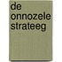 De onnozele strateeg