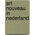 Art Nouveau in Nederland