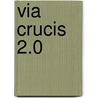 Via Crucis 2.0 by Jaap van Dijkhuizen