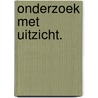 Onderzoek met uitzicht. by M. van der Heiden